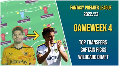 Fpl Gw4 Transfer Tips Fantasy Premier League Tips 202223 Gw4 Wildcard Draft Captain Picks