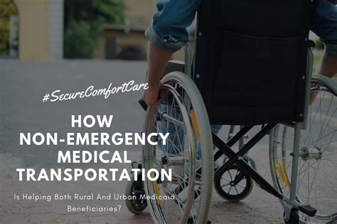 How Non Emergency Medical Transportation Is Helping Both Rural And Urban Medicaid Beneficiaries