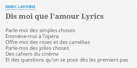 Dis Moi Que Lamour Lyrics By Marc Lavoine Parle Moi Des Simples