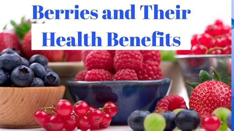 Berries And Their Health Benefits Healthy Food Healthy Eating