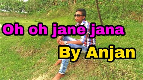 Oh Oh Jane Jana Best Video Youtube