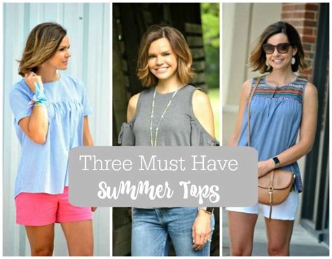 Three Trendy Tops To Add To Your Summer Wardrobe Summer Fashion