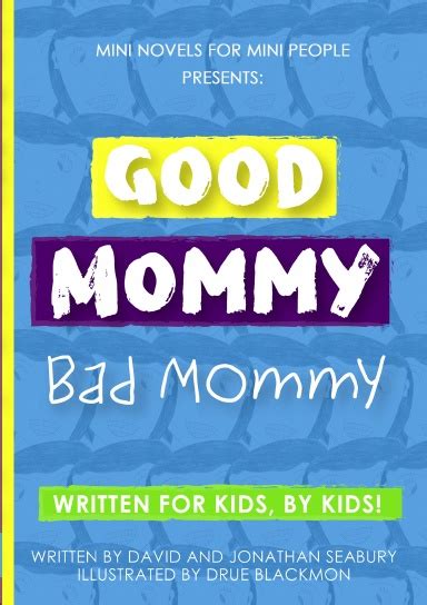 Good Mommy Bad Mommy