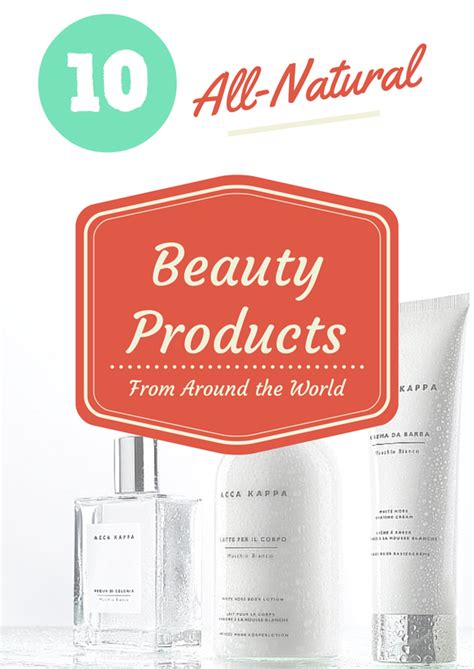 10 All Natural Beauty Products From Around The World • The Blonde Abroad