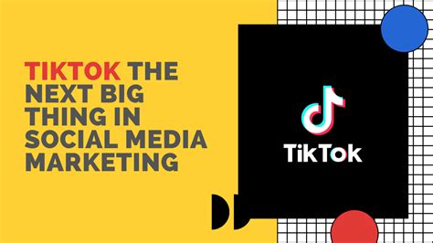Tiktok The Next Big Thing In Social Media Marketing By Praveen