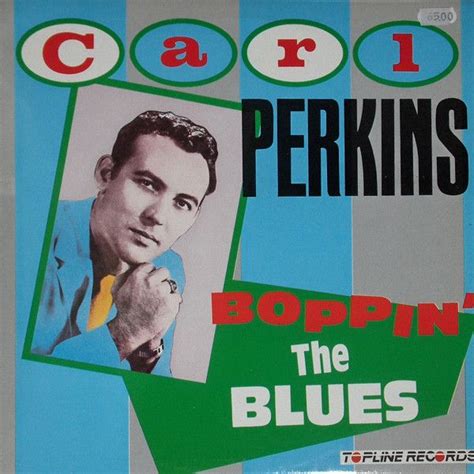 Carl Perkins Boppin The Blues Releases Discogs Album Cover Art