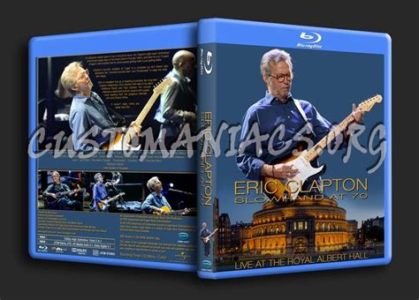 Eric Clapton Slowhand At 70 Live At The Royal Albert Hall Blu Ray