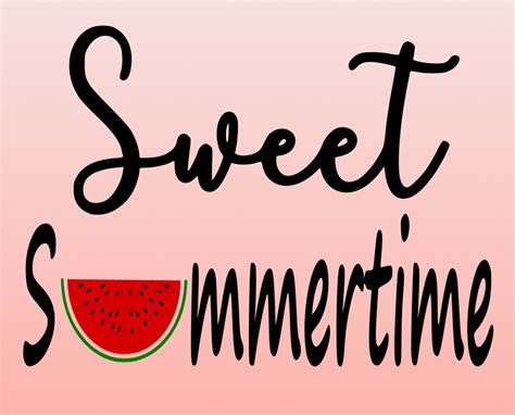 Sweet Summertime Svg Summer Svg Watermelon Svg Summer Etsy