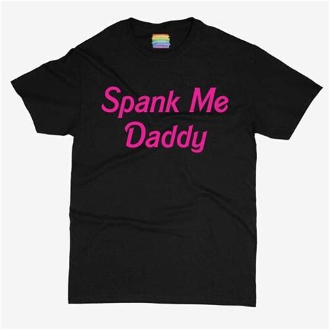Spank Me Daddy Pink Candy Tee Etsy Uk