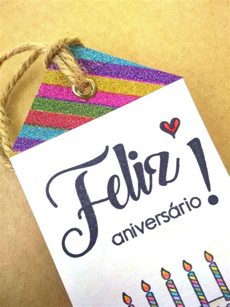 Muitas felicidades nesse coração tão especial que tens, muita alegria em todos os momentos e situações da sua vida e claro, toda saúde desse mundo para você. tag feliz aniversário! no Elo7 | Atelier La Fraise (10C8381)