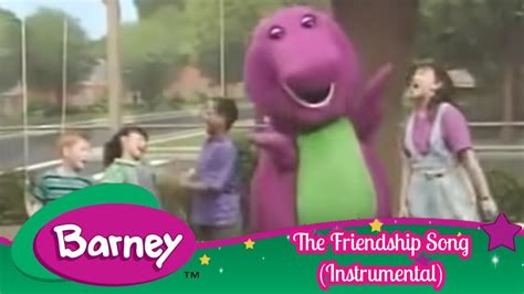 Barney The Friendship Song Instrumental Youtube
