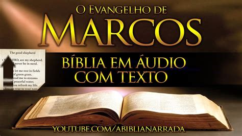 A Bíblia Narrada Marcos Completo Com Texto Deslizante Youtube