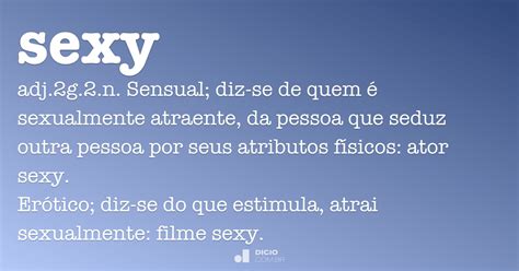 Sexy Dicio Dicionário Online De Português