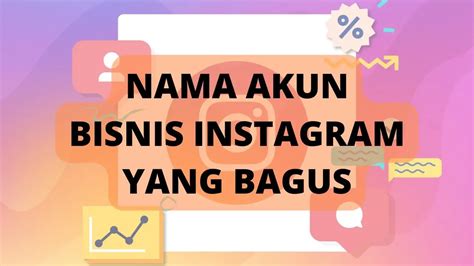 Nama Akun Bisnis Instagram Yang Bagus Dan Menarik Update