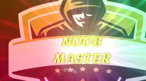 New Intro Gaming With Noob Master Youtube