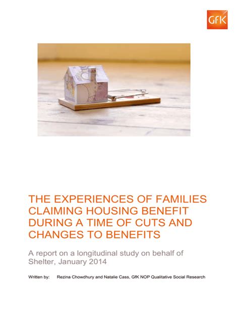 THE EXPERIENCES OF FAMILIES CLAIMING HOUSING BENEFIT CHANGES TO BENEFITS