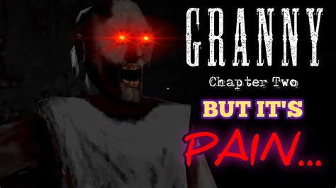 Granny Chapter Two In Pain Mode Crazy Moments Youtube