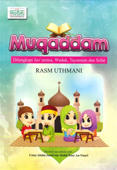 Muqaddam Dilengkapi Juz Amma Wuduk Tayamum Dan Solat By Ustaz