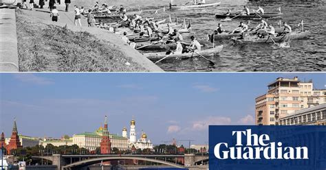Moscow Then And Now In Pictures World News The Guardian