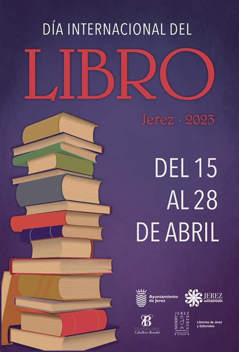 Día Internacional Del Libro Jerez 2023 Ayuntamiento De Jerez Página
