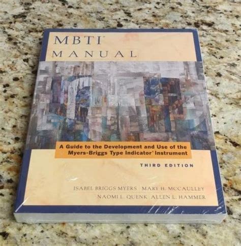 MBTI Manual A Guide To The Development And Use Of The Myers Briggs