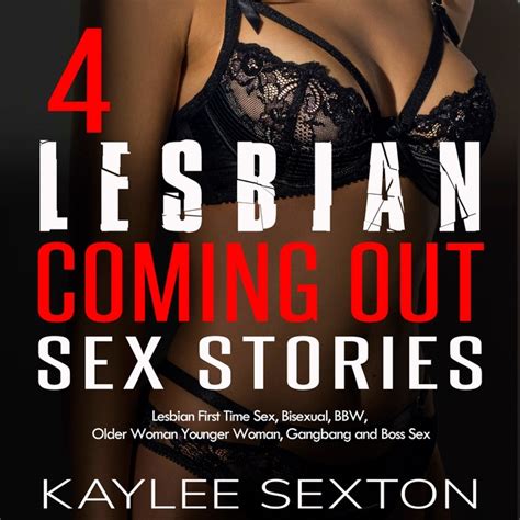 4 Lesbian Coming Out Sex Stories Lesbian First Time Sex Bisexual Bbw