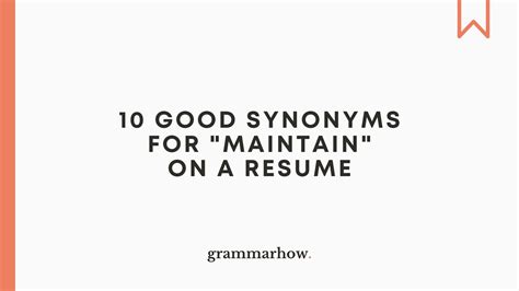10 Good Synonyms For Maintain On A Resume