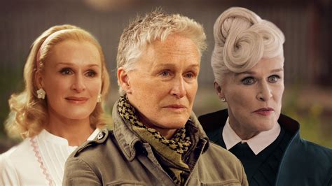 The 26 Best Glenn Close Roles Ranked