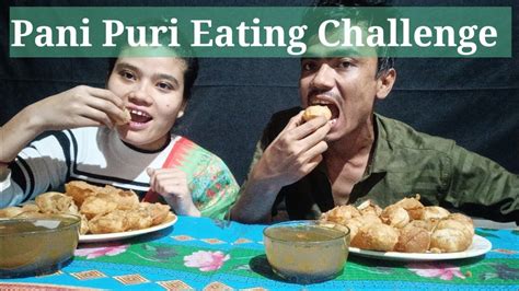 Panipuri Golgappa Eating Challenge Husband And Wife Challenge Fuchka Challenge 😋 Rjmeiteivlog123