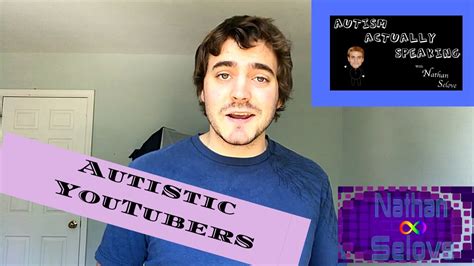 Autism ACTUALLY Speaking: Doubting The Diagnosis Of Autistic YouTubers ...