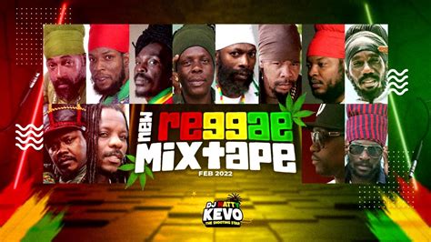 new reggae mix 2022 february feat lutan fyah busy signal anthony b luciano richie spice and more