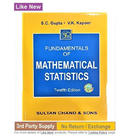 Fundamentals Of Mathematical Statistics By S C Gupta V K Kapoor