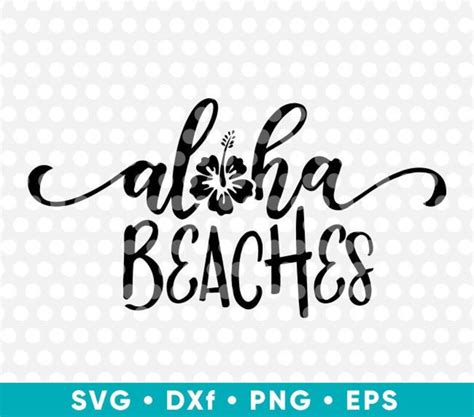 Aloha Beaches SVG Cut Files Cricut Files Cut File Svg Clipart Etsy