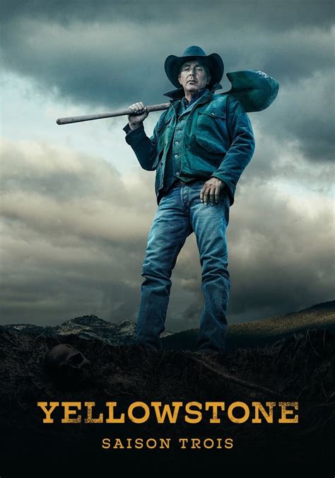 Saison 3 Yellowstone Streaming Où Regarder Les épisodes