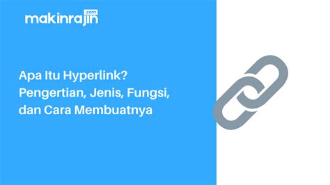 Apa Itu Hyperlink Pengertian Jenis Fungsi Dan Cara Membuatnya