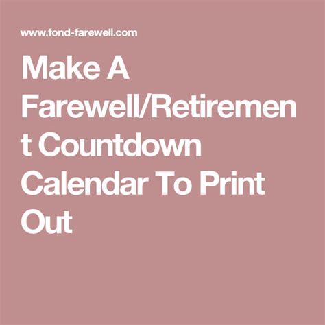 Make A Farewellretirement Countdown Calendar To Print Out Countdown