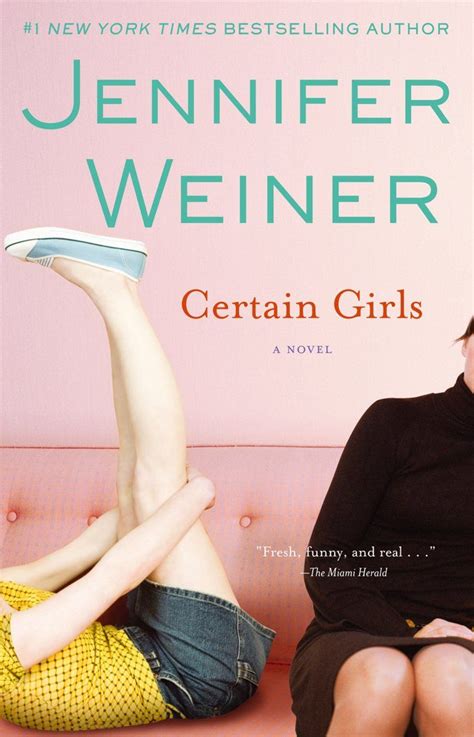 Certain Girls By Jennifer Weiner Jennifer Weiner Jennifer Weiner