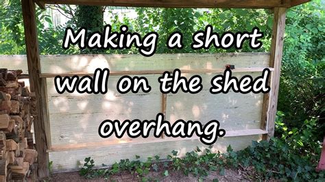 Enclosing The End Of A Shed Overhang Using Recycled Pallet Wood Youtube