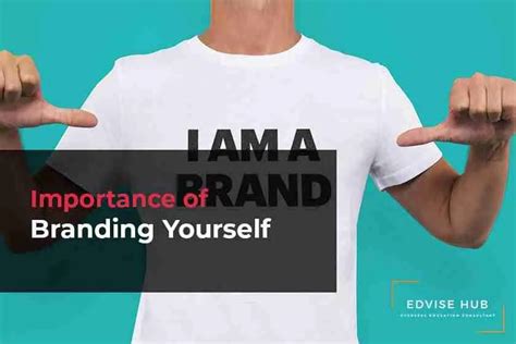 Importance Of Branding Yourself Edvise Hub