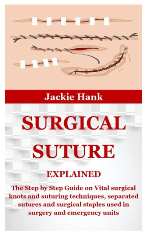 Surgical Suture Explained The Step By Step Guide On Vital Surgical