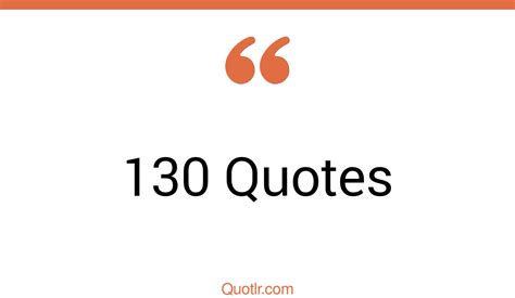 51 Irresistibly 130 Quotes That Will Unlock Your True Potential