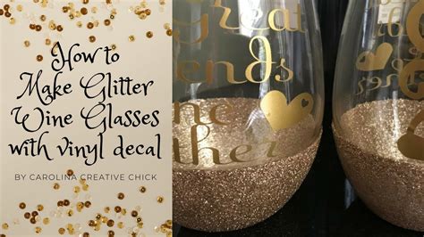how to make glitter wine glasses with vinyl decal glitter wine glasses glitter wine how to