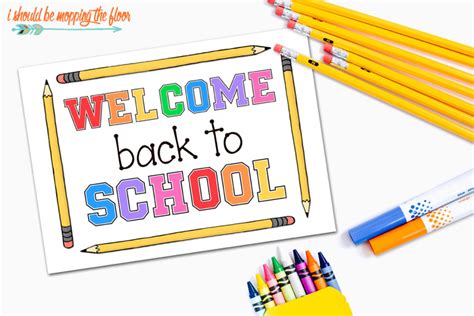 Welcome Back To School Printables I Should Be Mopping The Floor