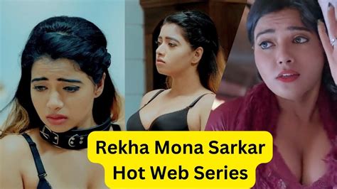 Rekha Mona Sarkar Web Series 2023 Age Wiki Instagram Bio