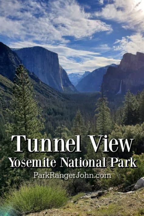 Tunnel View Yosemite National Park Park Ranger John