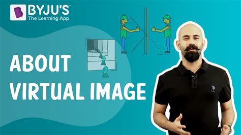 About Virtual Image Learn With Byjus Youtube