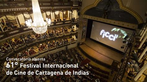 [cerrada] 61° festival internacional de cine de cartagena de indias dafo