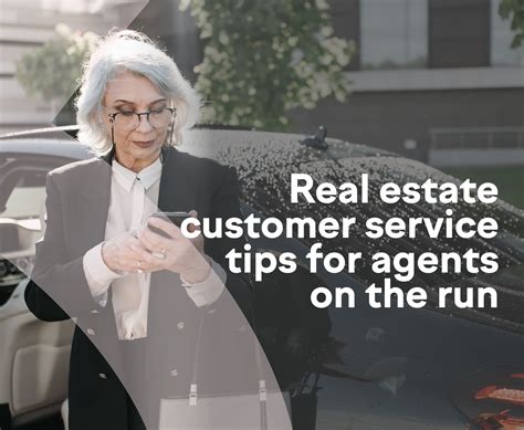 Real Estate Customer Service Tips For Agents On The Run