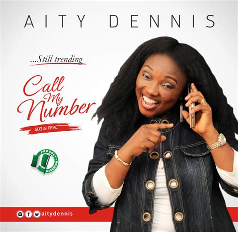 Aity Dennis Call My Number New Song Naijamusic