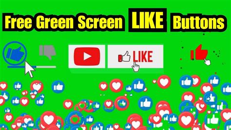 Top 10 Green Screen Like Button Templates For Free No Copyright Free